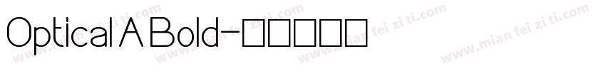 Optical A Bold字体转换